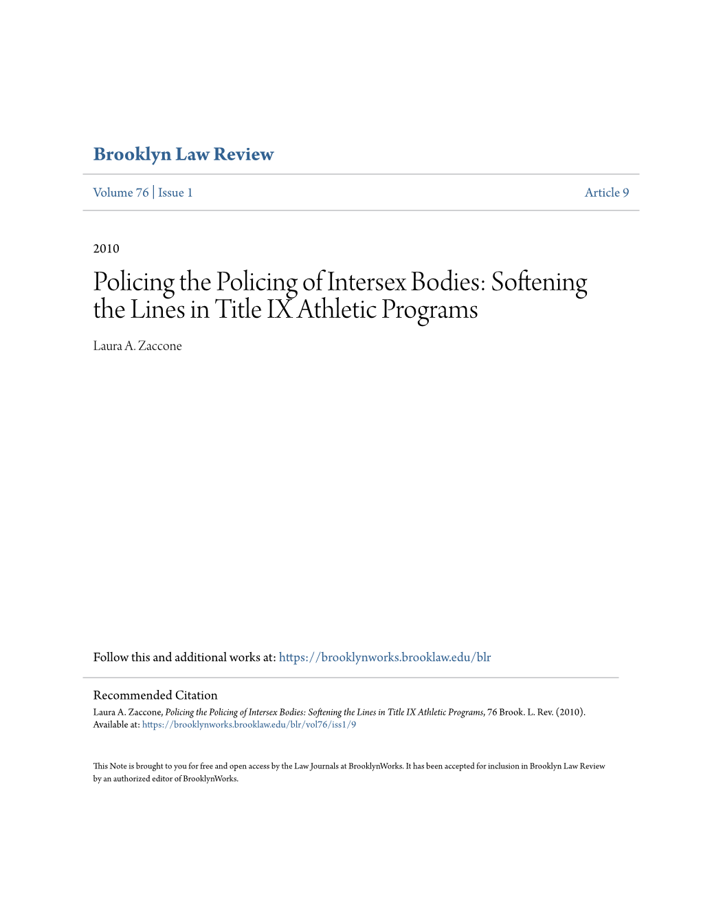 Policing the Policing of Intersex Bodies: Softening the Lines in Title IX Athletic Programs Laura A