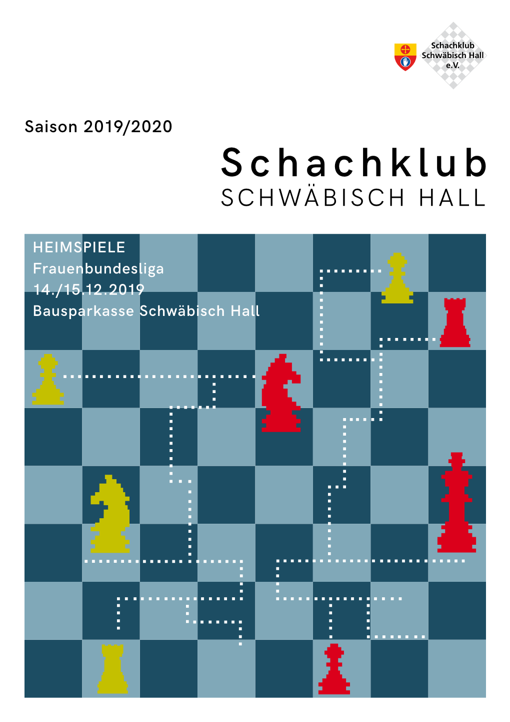 Saison 2019/2020 Schachklub SCHWÄBISCH HALL