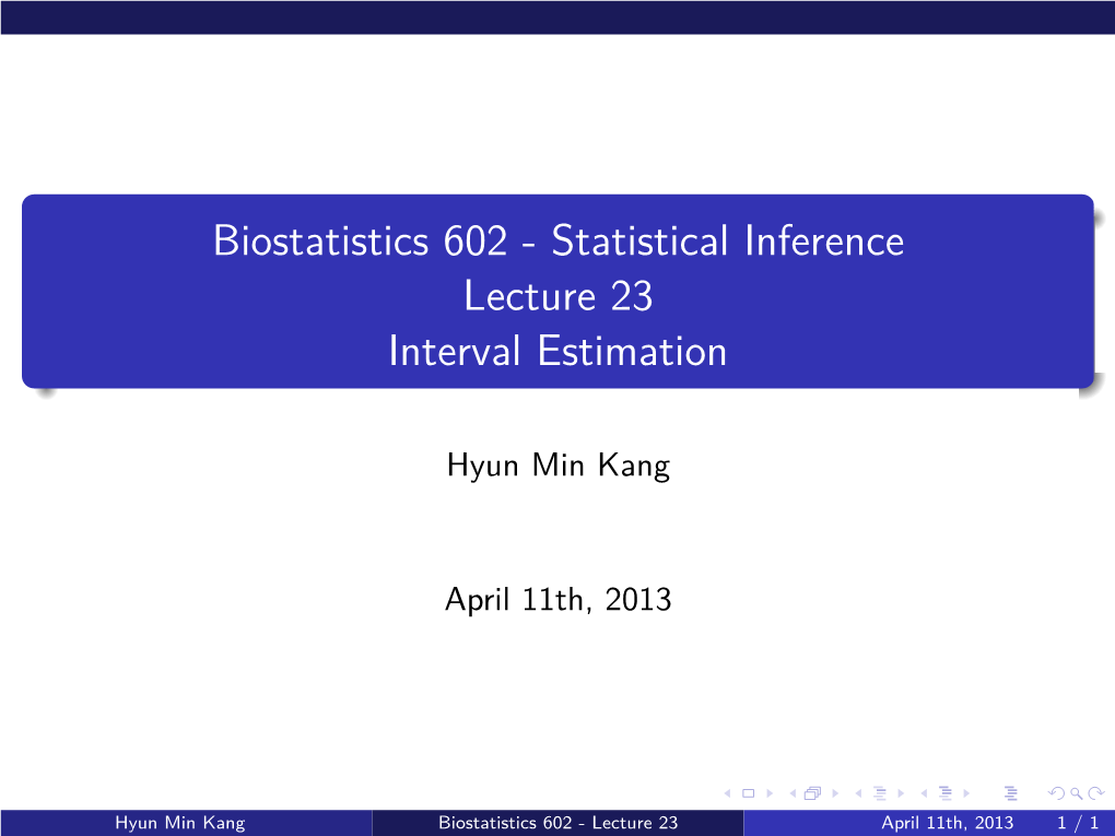 Biostatistics 602 - Statistical Inference Lecture 23