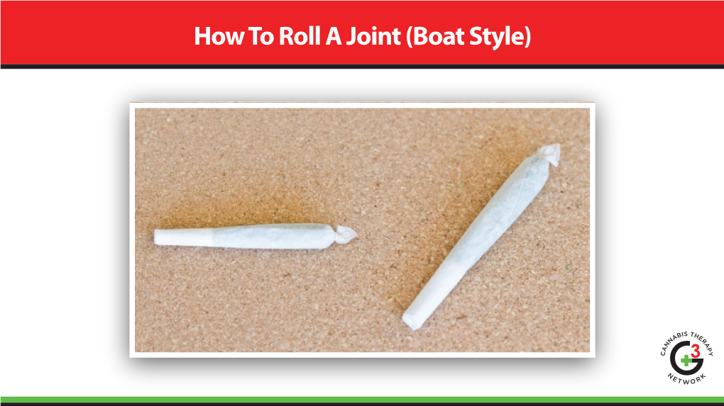 Potcast How to Roll a Joint BOAT STYLE V2