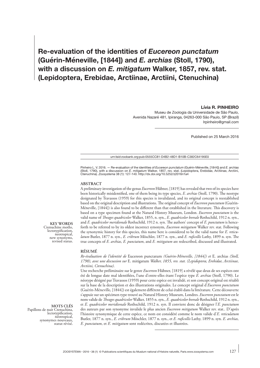 Re-Evaluation of the Identities of Eucereon Punctatum (Guérin-Méneville, [1844]) and E. Archias (Stoll, 1790), with a Discussion on E