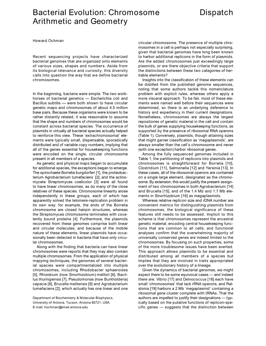 Bacterial Evolution: Chromosome Arithmetic and Geometry Dispatch