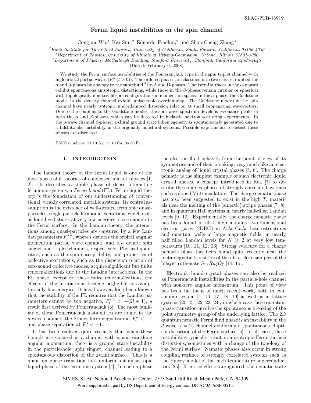 Fermi Liquid Instabilities in the Spin Channel