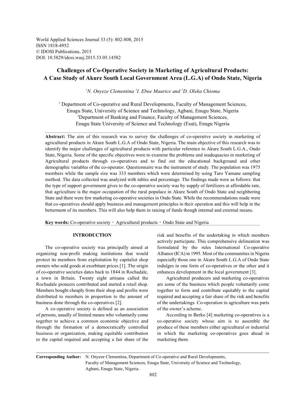 Challenges of Co-Operative Society in Marketing of Agricultural Products: a Case Study of Akure South Local Government Area (L.G.A) of Ondo State, Nigeria