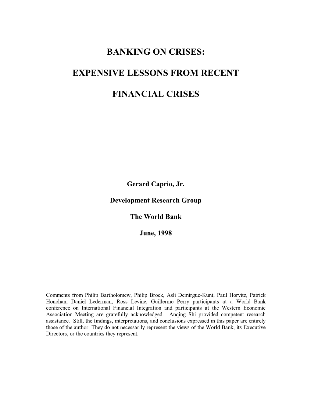 Expensive Lessons from Recent Financial Crises