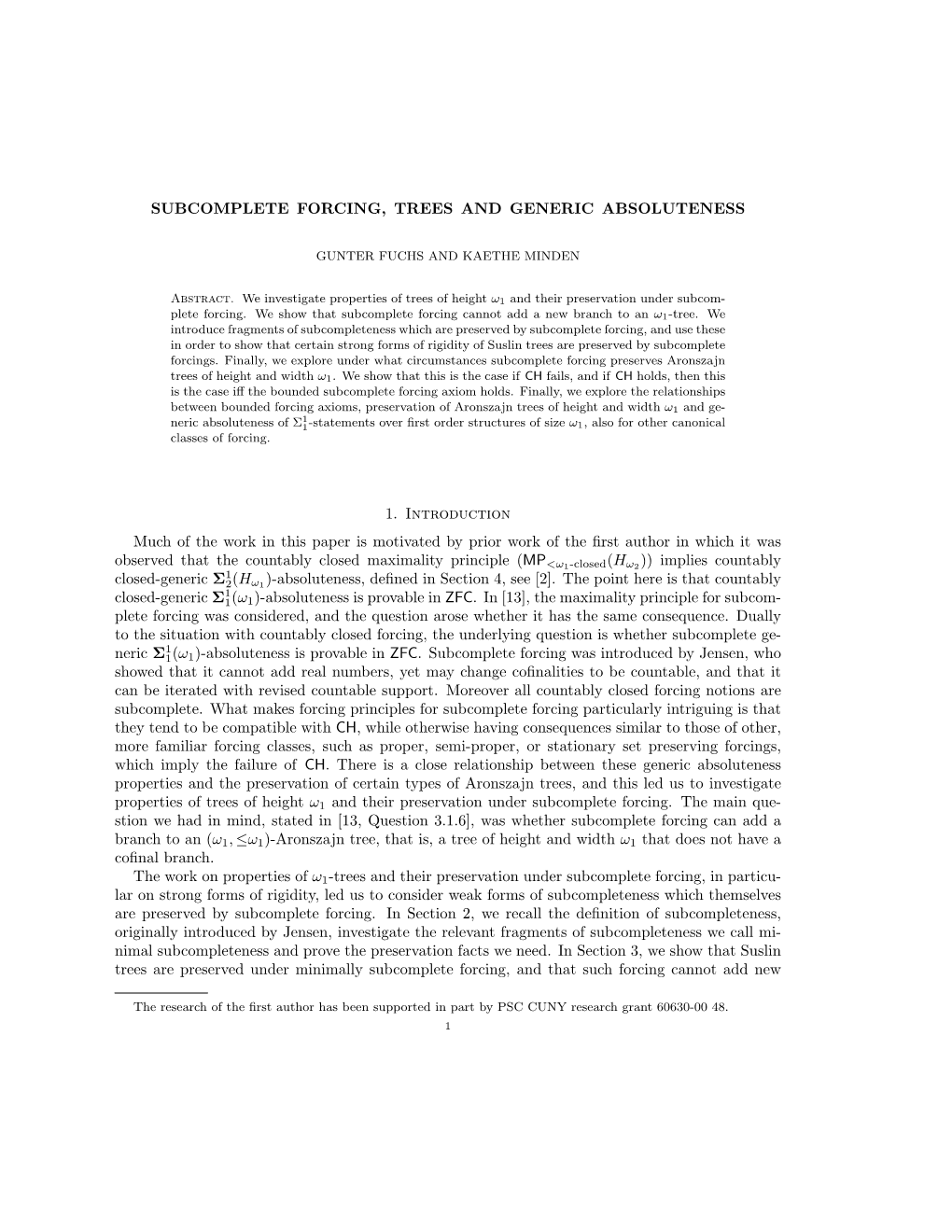 SUBCOMPLETE FORCING, TREES and GENERIC ABSOLUTENESS 1. Introduction Much of the Work in This Paper Is Motivated by Prior Work Of