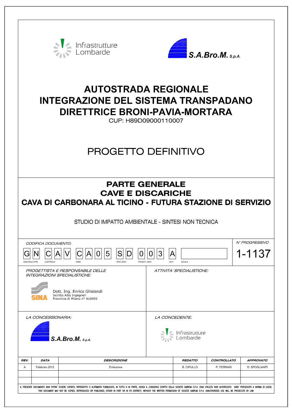 Sabro.M Spa AUTOSTRADA REGIONALE INTEGRAZIONE DEL