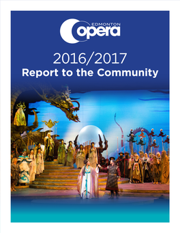 Report to the Community OUR VISION Art That Resonates Beyond the Final Note
