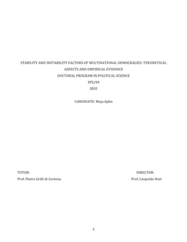 Stability and Instability Factors of Multinational Democracies: Theoretical Aspects and Empirical Evidence Doctoral Program in Political Science Sps/04 Xxvi