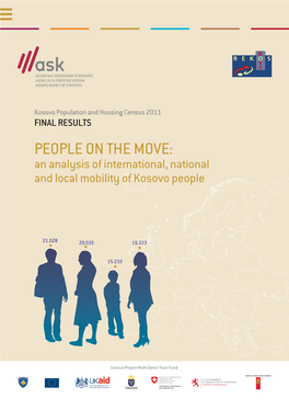 PEOPLE on the MOVE: an Analysis of International, National and Local Mobility of Kosovo People