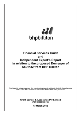 Financial Services Guide and Independent Expert's Report in Relation to the Proposed Demerger of South32 from BHP Billiton