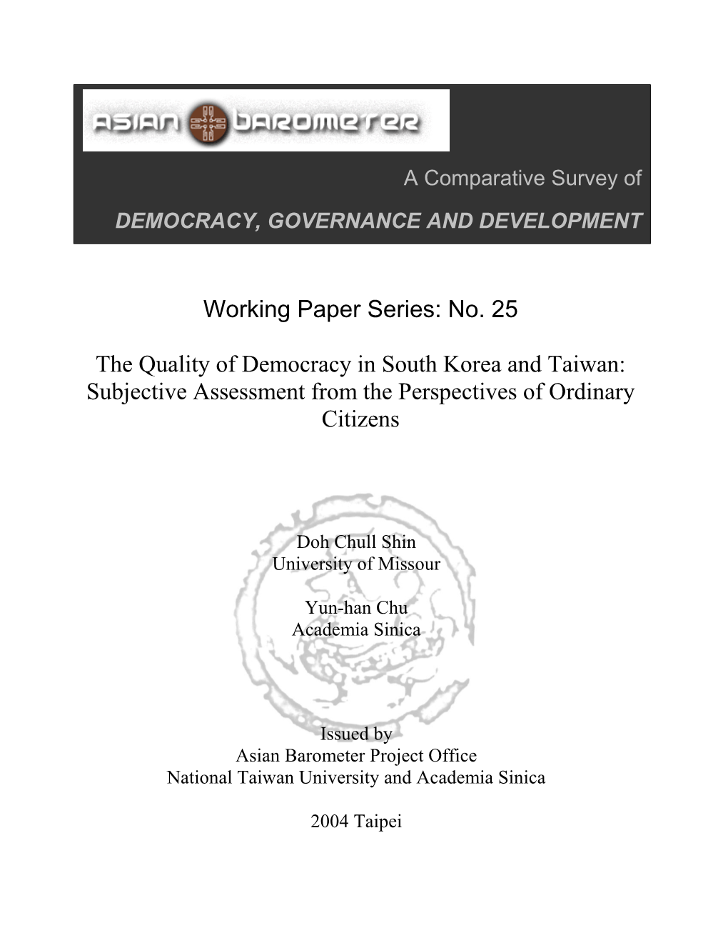 The Quality of Democracy in South Korea and Taiwan: Subjective Assessment from the Perspectives of Ordinary Citizens