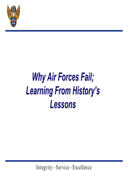 Why Air Forces Fail; Learning from History’S Lessons