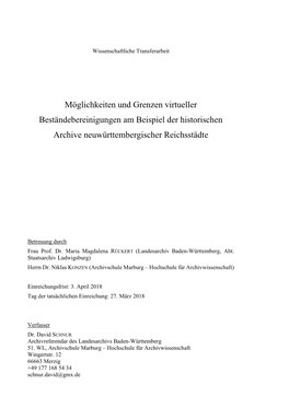 Möglichkeiten Und Grenzen Virtueller Beständebereinigungen Am Beispiel Der Historischen Archive Neuwürttembergischer Reichsstädte