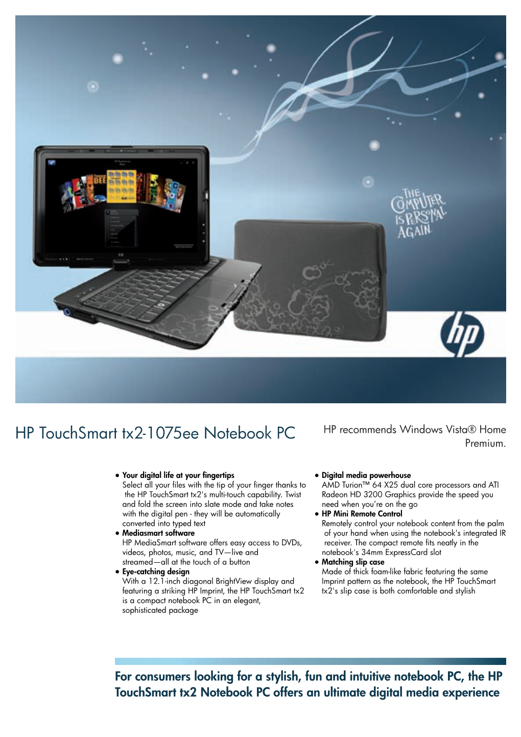 HP Touchsmart Tx2-1075Ee Notebook PC HP Recommends Windows Vista® Home Premium