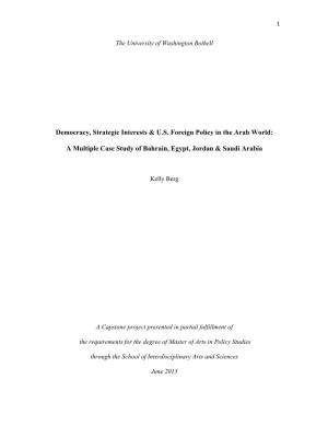 Democracy, Strategic Interests & U.S. Foreign Policy in the Arab World: A