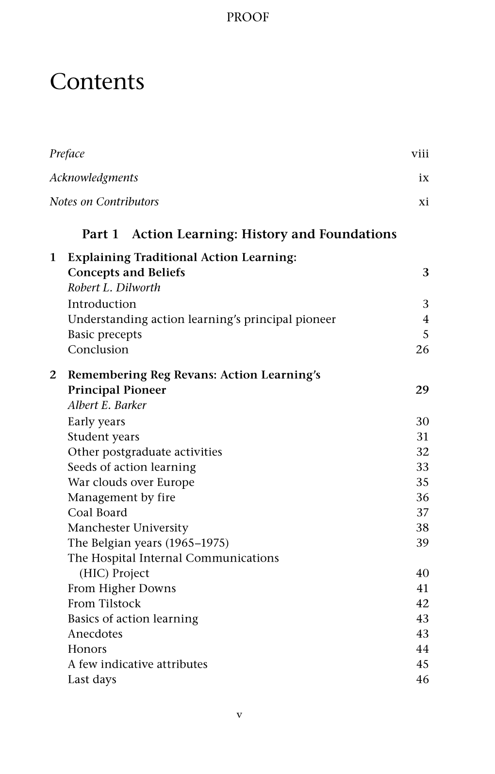 Part 1 Action Learning: History and Foundations 1 Explaining Traditional Action Learning: Concepts and Beliefs 3 Robert L