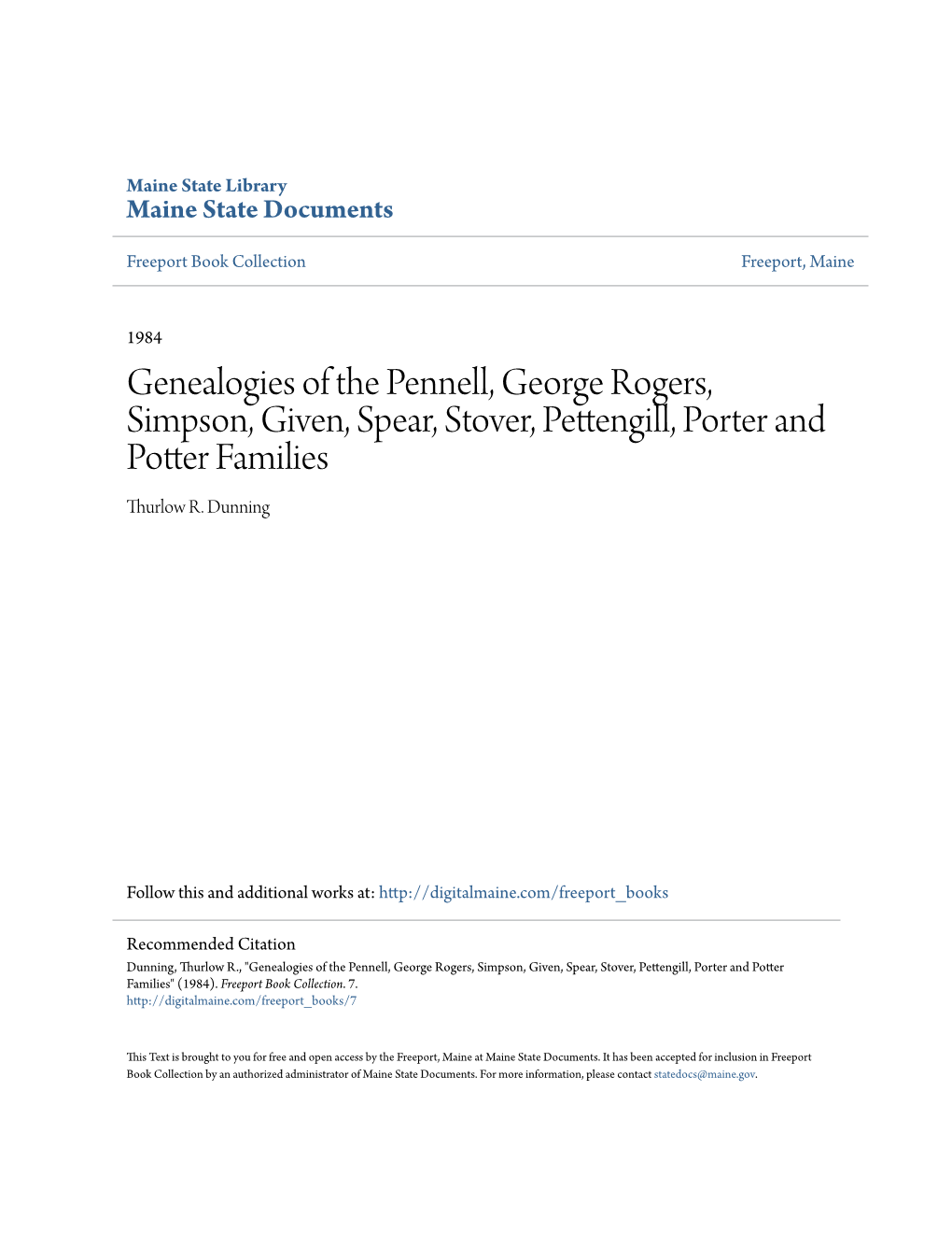 Genealogies of the Pennell, George Rogers, Simpson, Given, Spear, Stover, Pettengill, Porter and Potter Families Thurlow R
