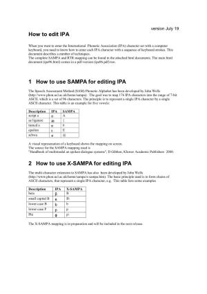 How to Edit IPA 1 How to Use SAMPA for Editing IPA 2 How to Use X