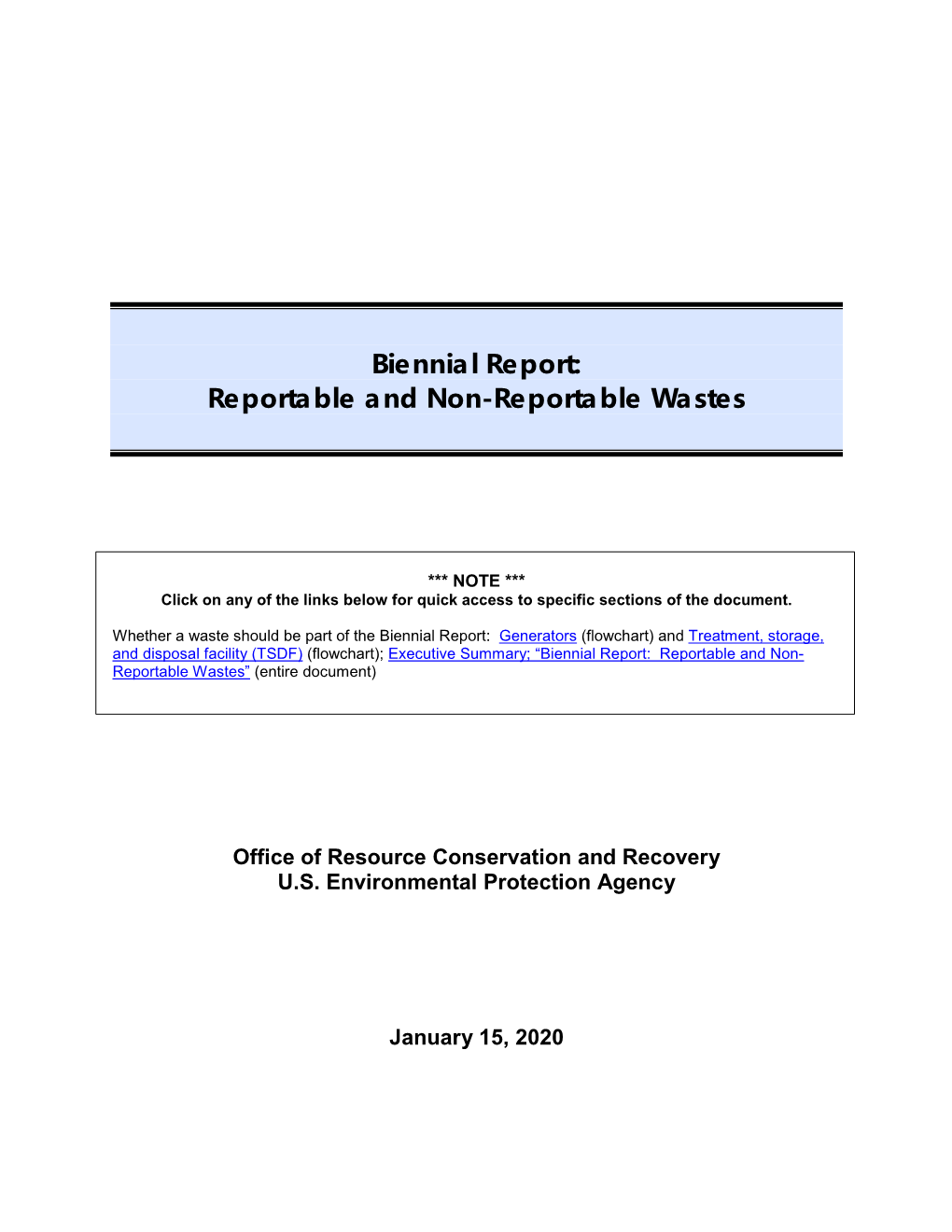 Biennial Report Reportable and Non-Reportable Wastes