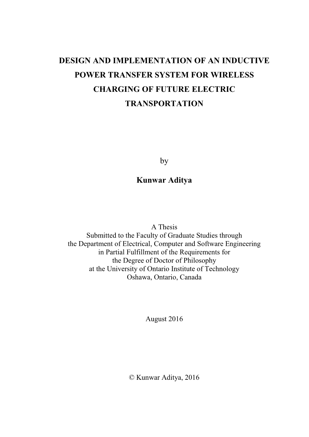 Design and Implementation of an Inductive Power Transfer System for Wireless Charging of Future Electric Transportation