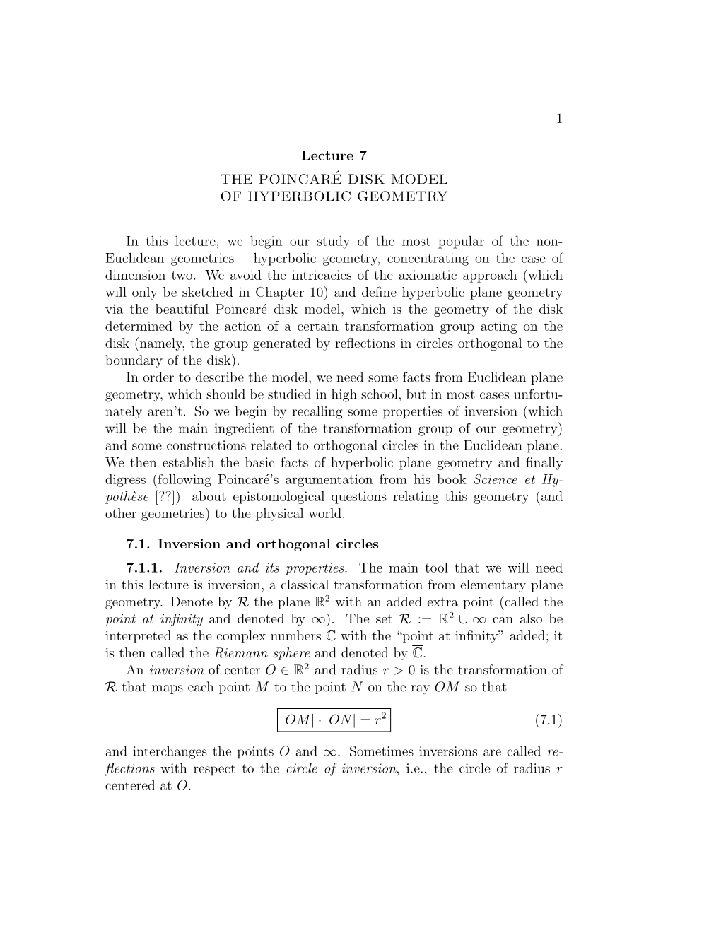 1 Lecture 7 the POINCARÉ DISK MODEL of HYPERBOLIC