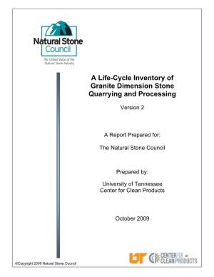 A Life-Cycle Inventory of Granite Dimension Stone Quarrying and Processing