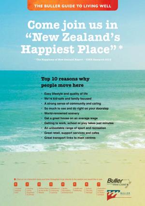 Come Join Us in “New Zealand's Happiest Place”*
