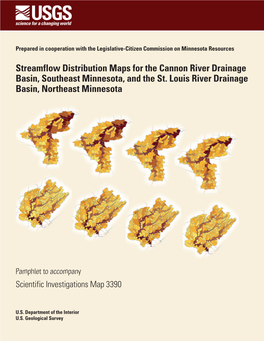 Streamflow Distribution Maps for the Cannon River Drainage Basin, Southeast Minnesota, and the St