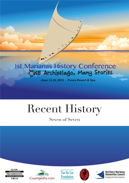 Recent History Seven of Seven GUAM PRESERVATION TRUST