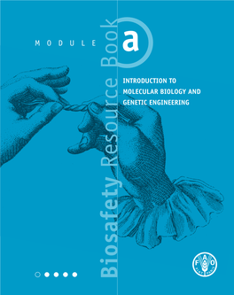Introduction to Molecular Biology and Genetic Engineering Resource Book Resource Iosafety B