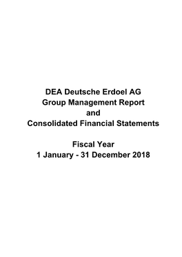 DEA Deutsche Erdoel AG Group Management Report and Consolidated Financial Statements