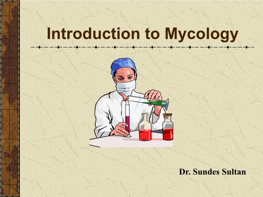 Introduction to Mycology