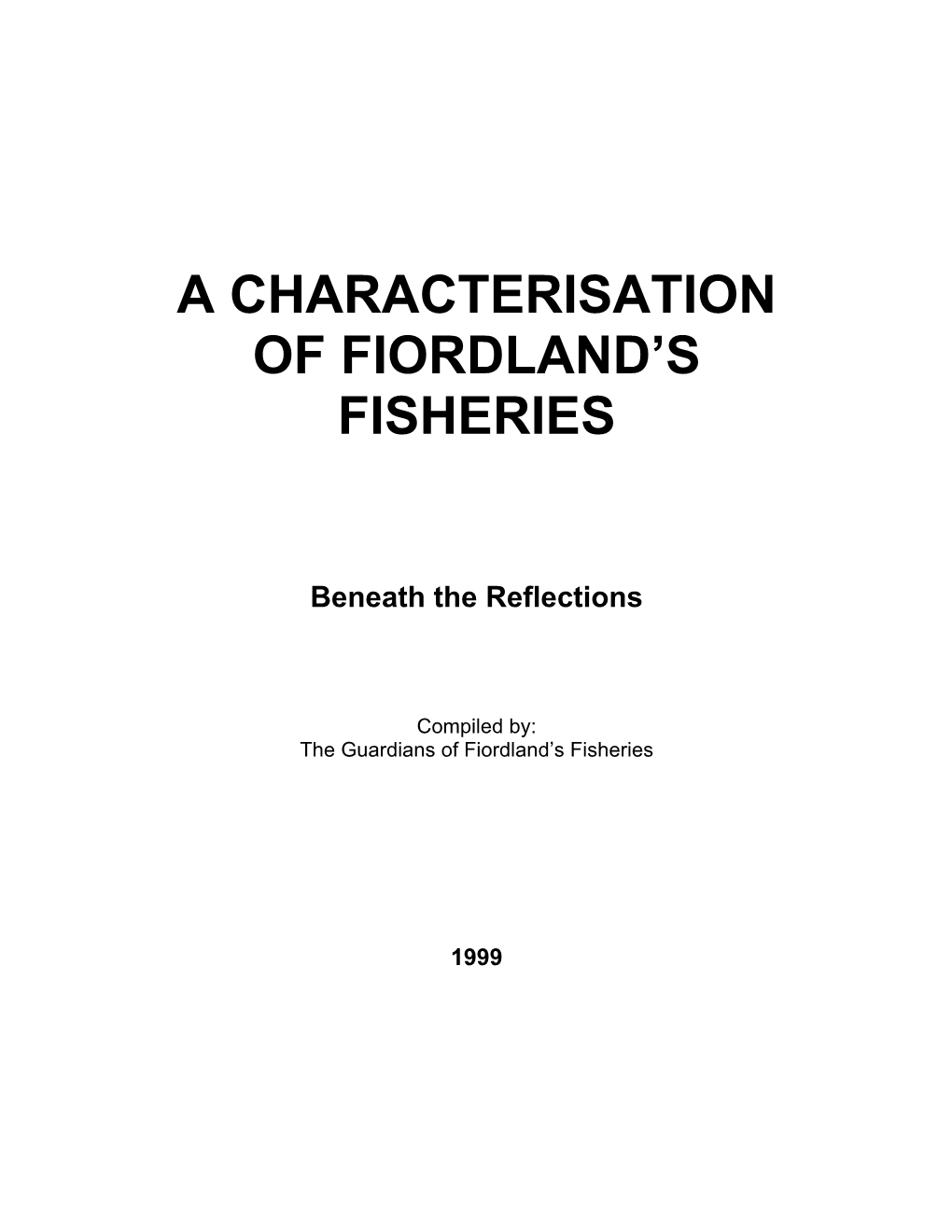 A Characterisation of Fiordland's Fisheries