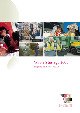Waste Strategy 2000 England and Wales Part 2 Waste Strategy 2000 for England and Wales Part 2