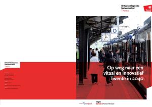 Op Weg Naar Een Vitaal En Innovatief Twente in 2040