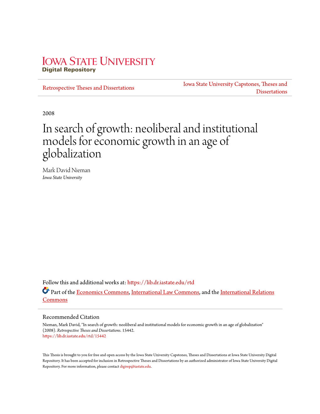 Neoliberal and Institutional Models for Economic Growth in an Age of Globalization Mark David Nieman Iowa State University