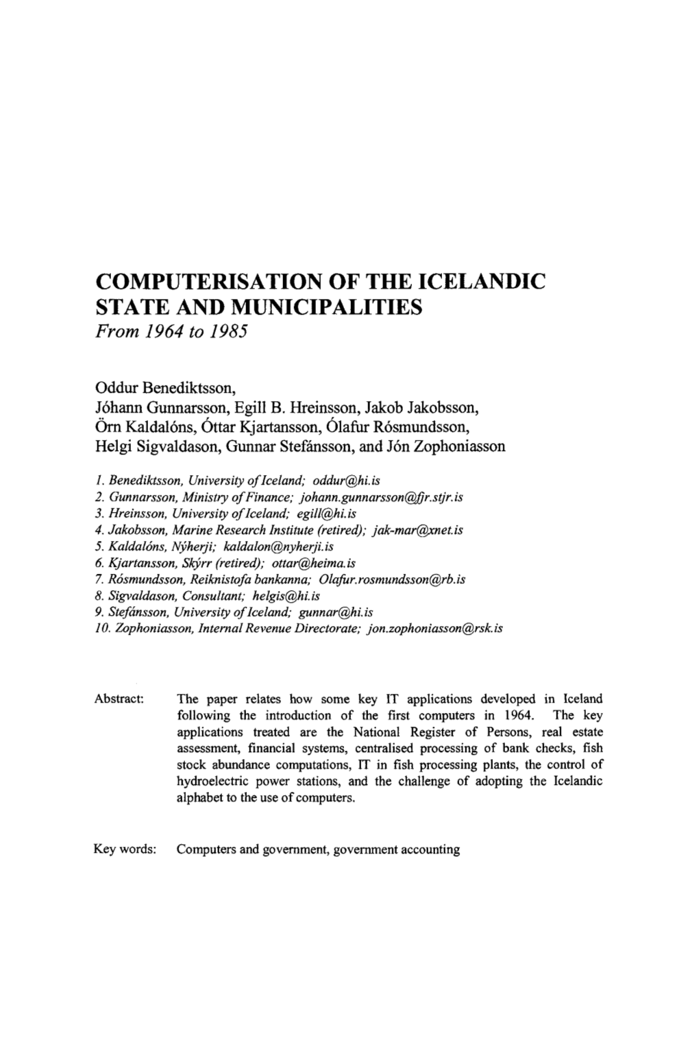 COMPUTERISATION of the ICELANDIC STATE and MUNICIPALITIES from 1964 to 1985