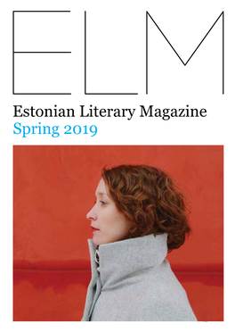 Estonian Literary Magazine Spring 2019