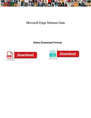 Microsoft Edge Release Date