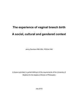 The Experience of Vaginal Breech Birth a Social, Cultural and Gendered