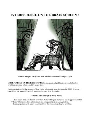 Interference on the Brain Screen #6
