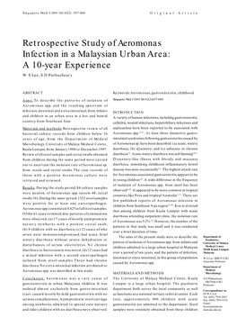 Retrospective Study of Aeromonas Infection in a Malaysian Urban Area: a 10-Year Experience W S Lee, S D Puthucheary