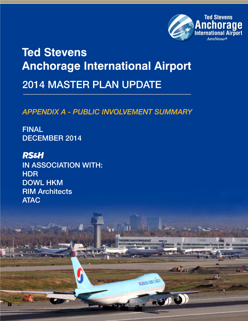 Ted Stevens Anchorage International Airport Master Plan Update