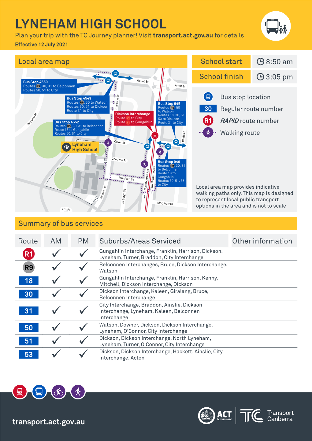 LYNEHAM HIGH SCHOOL Plan Your Trip with the TC Journey Planner! Visit Transport.Act.Gov.Au for Details Effective 12 July 2021