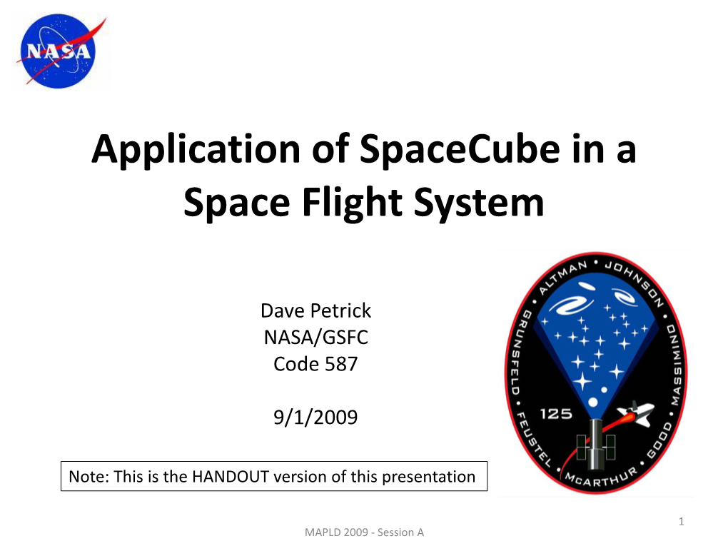 Application of Spacecube in a Space Flight System