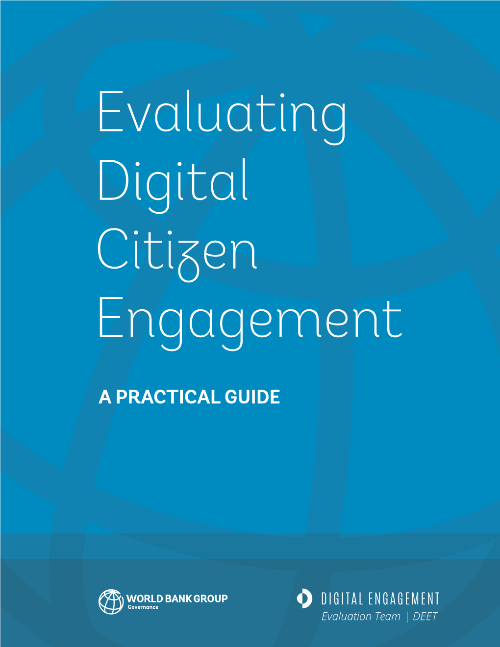 Evaluating Digital Citizen Engagement: a Practical Guide