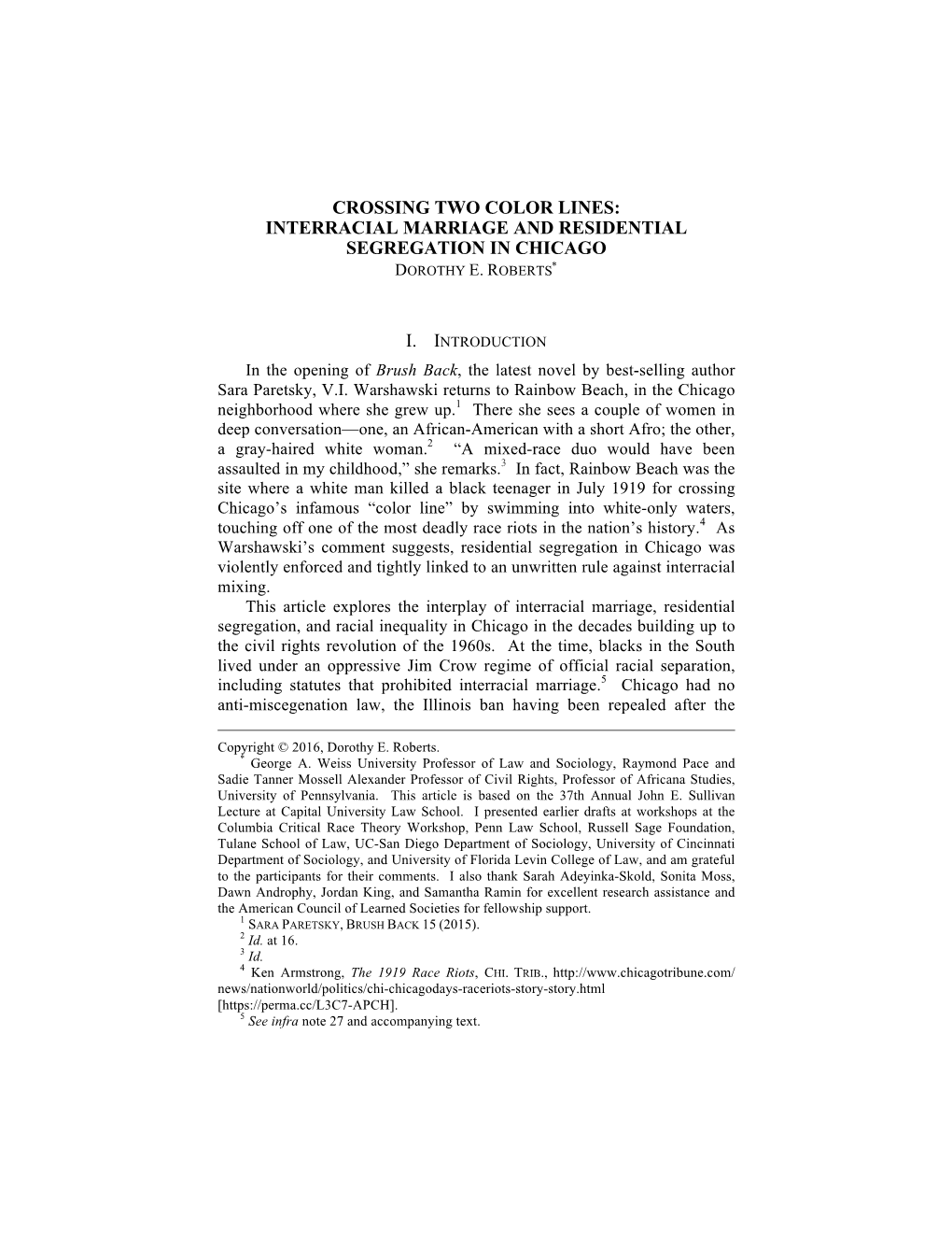 Interracial Marriage and Residential Segregation in Chicago * Dorothy E