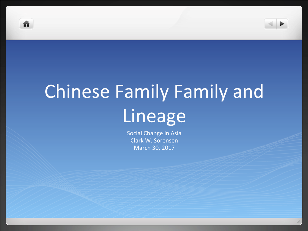 Chinese Family Family and Lineage Social Change in Asia Clark W