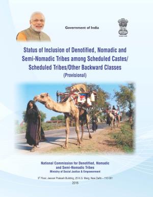 Status of Inclusion of Denotified, Nomadic and Semi-Nomadic Tribes Among Scheduled Castes/ Scheduled Tribes and Other Backward Classes (Provisional) 2016